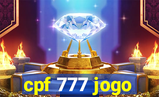 cpf 777 jogo